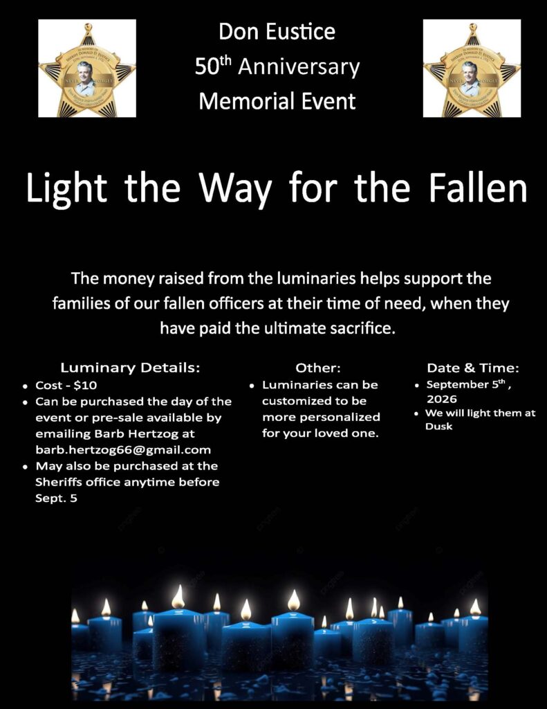 Don Eustice 50th Anniversary Memorial Light the Way for the Fallen Luminaries
